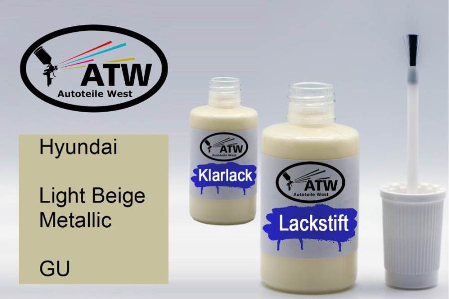 Hyundai, Light Beige Metallic, GU: 20ml Lackstift + 20ml Klarlack - Set, von ATW Autoteile West.